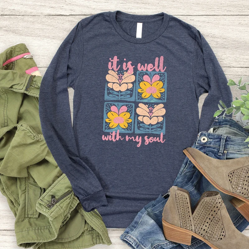 Your Exclusive Offer Awaits!It Is Well With My Soul Long Sleeve