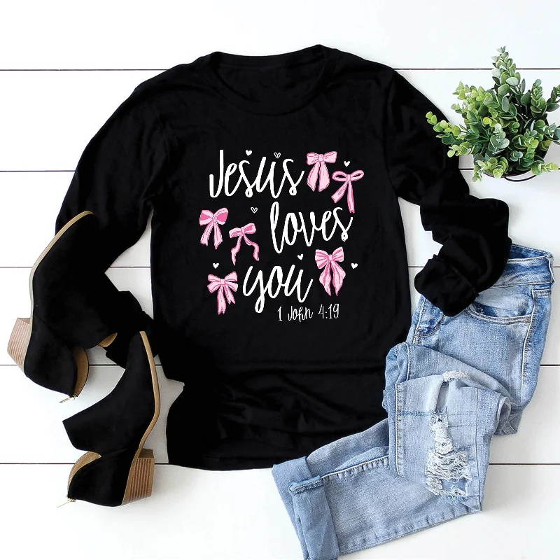 Shop Now and Save!Jesus Loves You Long Sleeve