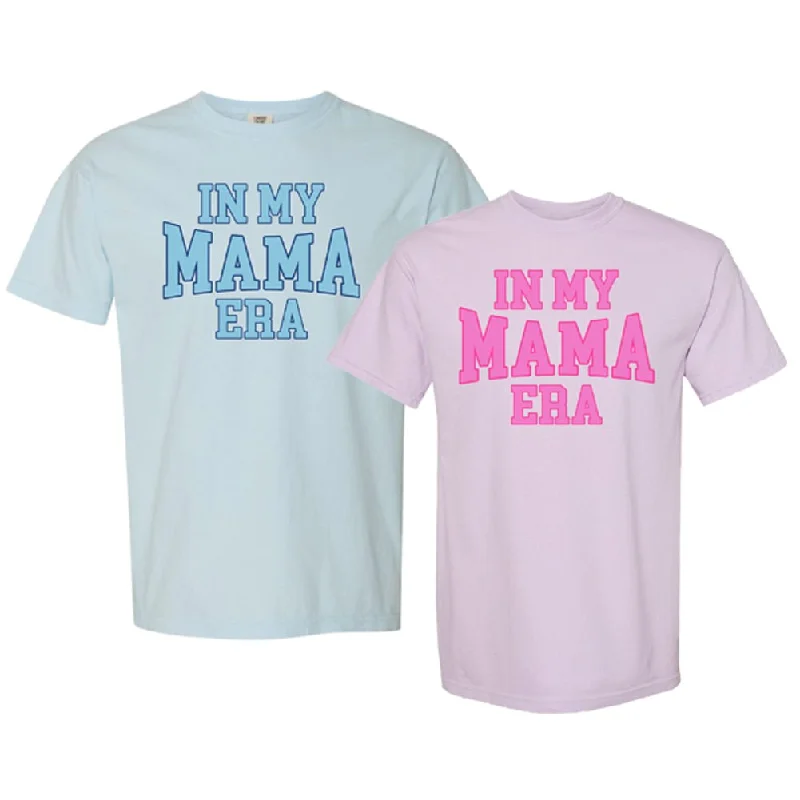 Get More for Less!'In My Mama Era' T-Shirt