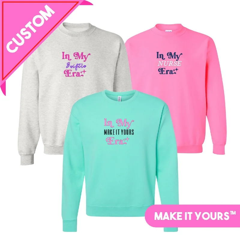 Unbeatable Prices!Make It Yours™ 'In My ___ Era' Crewneck Sweatshirt