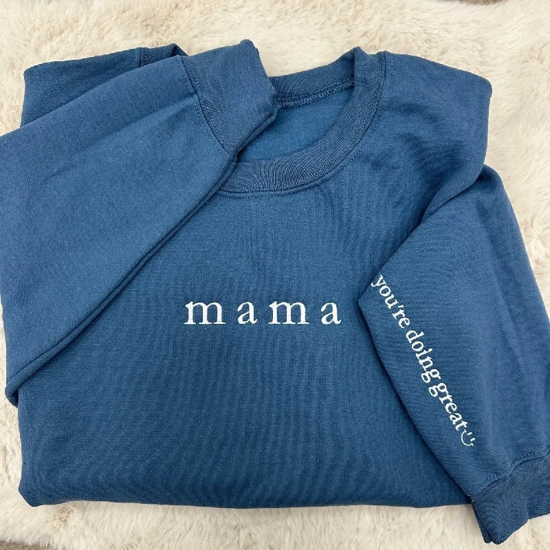 Don’t Wait – Deals Won’t Last!Mama 'You're Doing Great Reminder' Crewneck Sweatshirt